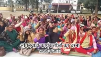 आंगनबाड़ी कार्यकर्ताओं का धरना प्रदर्शन जारी